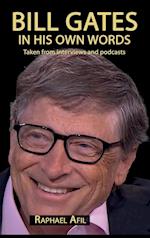 Bill Gates - In His Own Words 