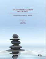 Operations Management and Logistics: Fundamental Principles and Methods 