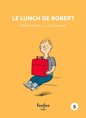 Le lunch de Robert