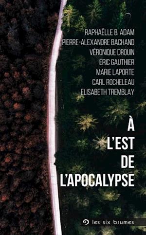 A l'Est de l'Apocalypse