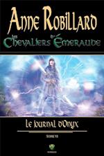 Les Chevaliers d''Émeraude 06 : Le journal d''Onyx