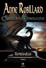 Les Chevaliers d''Émeraude 10 : Représailles