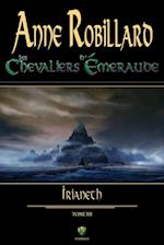 Les Chevaliers d''Émeraude 12 : Irianeth