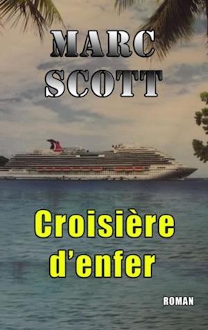 Croisière d''enfer