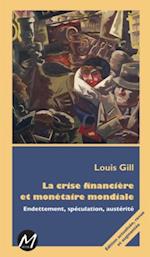 La crise financière et monétaire mondiale