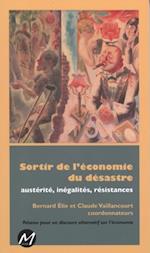 Sortir de l''économie du désastre