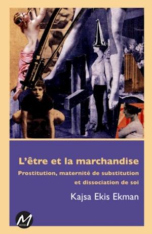 L''être et la marchandise