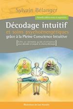 Décodage intuitif et soins psychoénergétiques