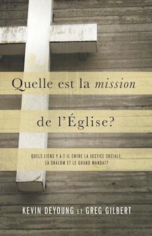 Quelle est la mission de l'Église ?