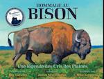 Hommage Au Bison