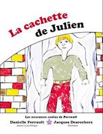 La cachette de Julien