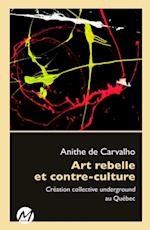 Art rebelle et contre-culture