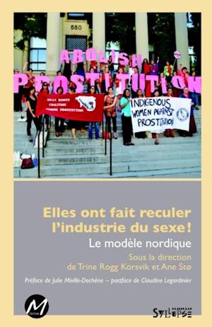 Elles ont fait reculer l''industrie du sexe!