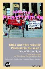 Elles ont fait reculer l''industrie du sexe!