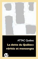 La dette du Québec : vérités et mensonges