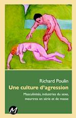 Une culture d''agression