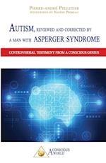 Autism, reviewed and corrected  by a man with Asperger syndrome