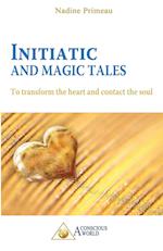 Initiatic and Magic Tales