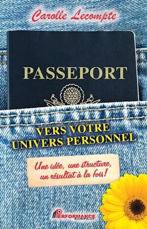 Passeport vers votre univers personnel