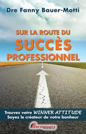 Sur la route du succès professionnel