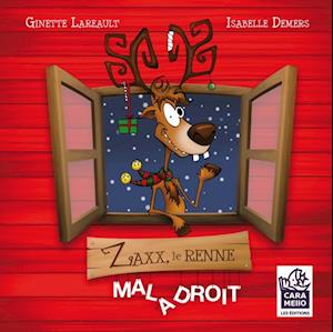 Zaxx, le renne maladroit