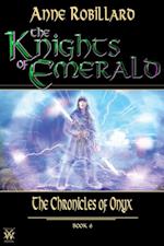 Knights of Emerald 06 : The Chronicles of Onyx