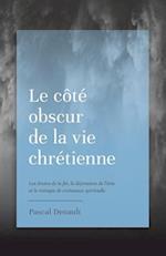 Le Côté Obscur de la Vie Chrétienne