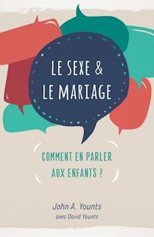 Le sexe & le mariage