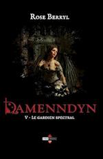 Damenndyn - Le gardien spectral