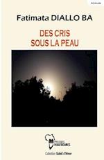 Des Cris Sous La Peau