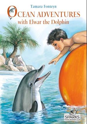 Ocean Adventures with Elwar the Dolphin