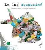 Le lac assassiné