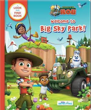 Ranger Rob at Big Sky Park (Little Detectives)