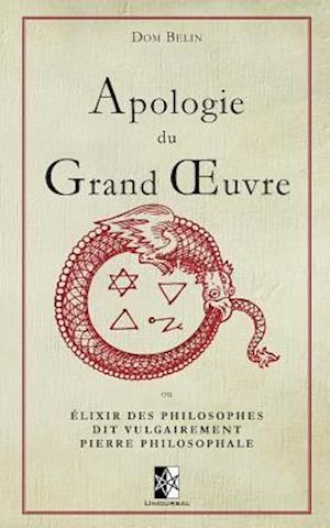 Apologie Du Grand Oeuvre