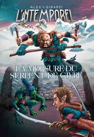 La morsure du serpent de givre