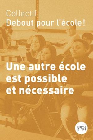 Une autre ecole est possible et necessaire