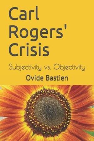 Carl Rogers' Crisis