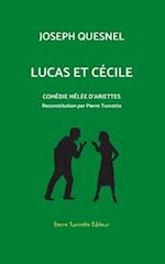 Lucas et Cécile, comédie mêlée d'arriettes