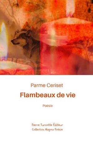 Flambeaux de vie