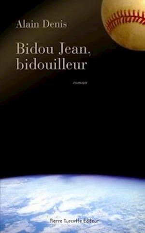 Bidou Jean, bidouilleur