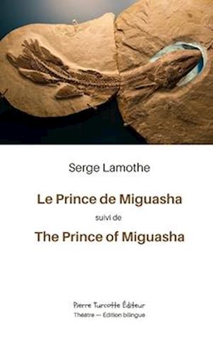 Le Prince de Miguasha / The Prince of Miguasha