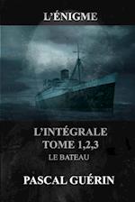 L'Énigme - l'intégral Tome 1,2,3 Le Bateau