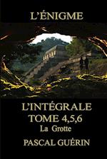 L'Énigme - L'intégral Tome 4,5,6 La Grotte