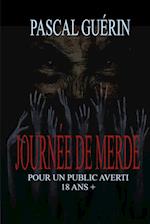 Journée de merde