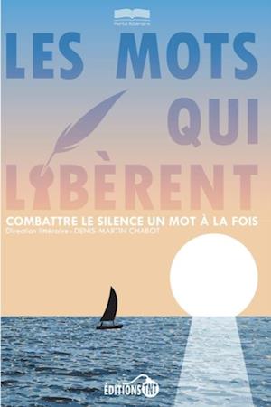 Les mots qui libèrent