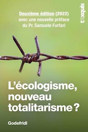 L'écologisme, nouveau totalitarisme ?