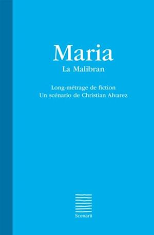 Maria - La Malibran