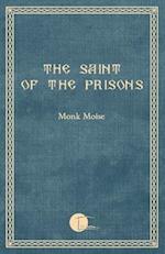 The Saint of the Prisons