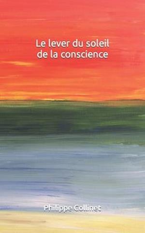 Le lever du soleil de la conscience