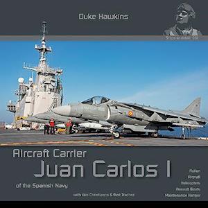 Juan Carlos I - Spanish Aircraft Carrier